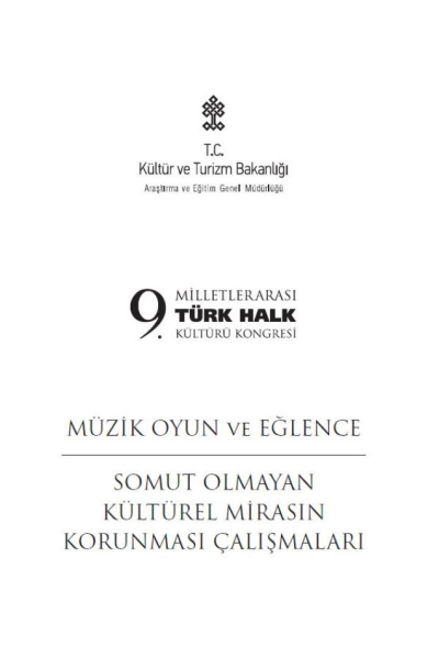 Müzik, Oyun Ve Eğlence- Somut Olmayan Kültürel Mirasın Korunması Çalışmaları