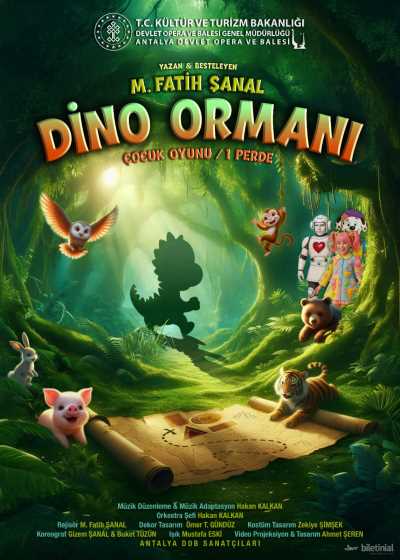 Dino Ormanı, Antalya Devlet Opera ve Balesi