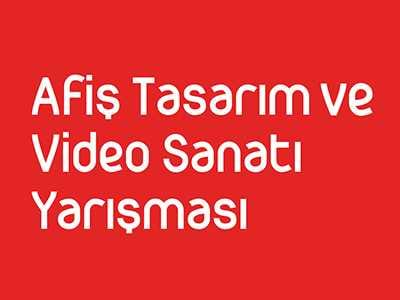 Afiş Tasarım  ve Video Sanatı Yarışması